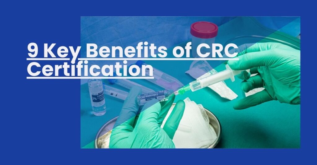 9 Key Benefits of CRC Certification Feature Image