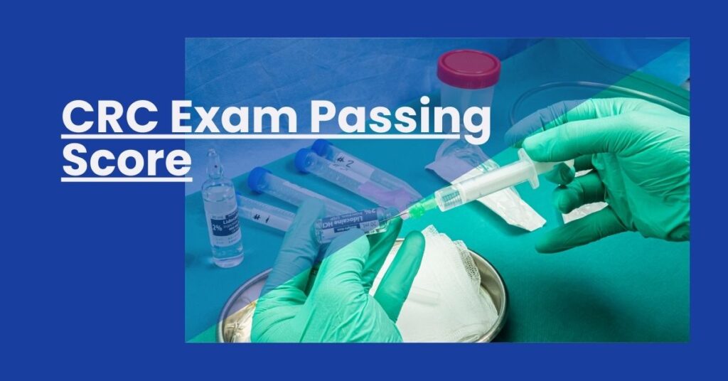 CRC Exam Passing Score Feature Image