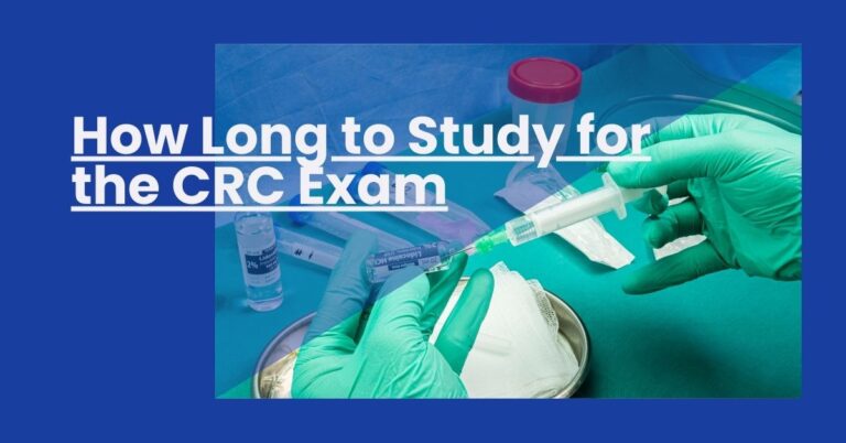 How Long to Study for the CRC Exam Feature Image