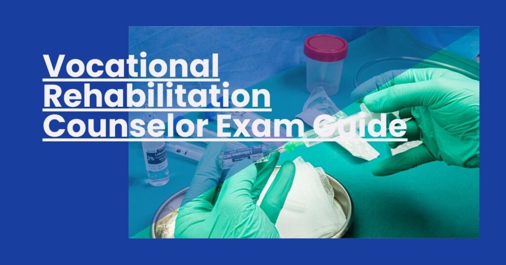 Vocational Rehabilitation Counselor Exam Guide Feature Image